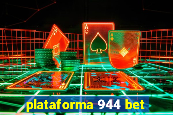 plataforma 944 bet